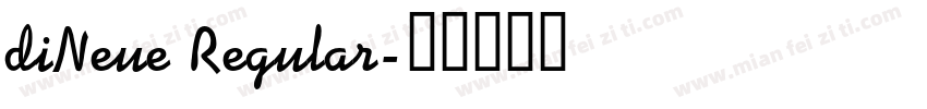 diNeue Regular字体转换